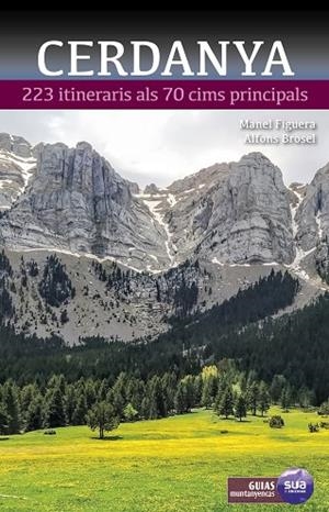 CERDANYA | 9788482168470 | BROSELL JORDA, ALFONS/FIGUERA, MANEL | Llibreria Online de Banyoles | Comprar llibres en català i castellà online