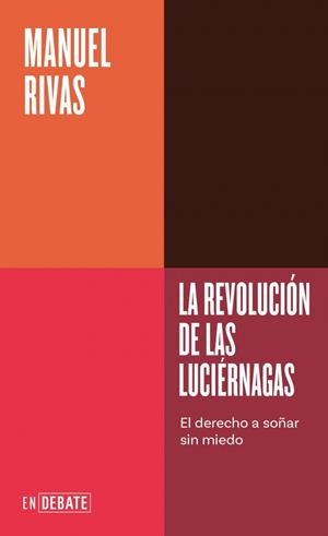 LA REVOLUCIÓN DE LAS LUCIÉRNAGAS (SERIE ENDEBATE) | 9791387904616 | RIVAS, MANUEL | Llibreria Online de Banyoles | Comprar llibres en català i castellà online