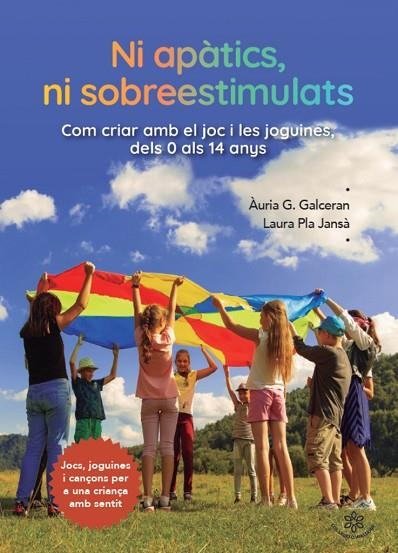 NI APATICS NI SOBREESTIMULATS | 9791399151268 | GALCERAN, AURIA G / PLAAJANSA, LAURA | Llibreria Online de Banyoles | Comprar llibres en català i castellà online