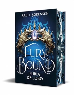 FURY BOUND. FURIA DE LOBO (LOS LOBOS DE LA RUINA 2) | 9788466685207 | SORENSEN, SABLE | Llibreria Online de Banyoles | Comprar llibres en català i castellà online