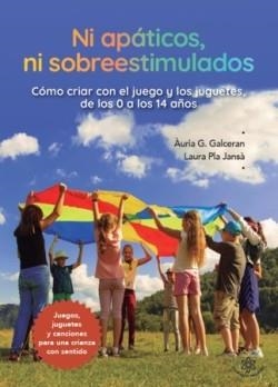 NI APÁTICOS NI SOBREESTIMULADOS | 9791399151275 | GALCERAN, AURIA G / PLAAJANSA, LAURA | Llibreria Online de Banyoles | Comprar llibres en català i castellà online
