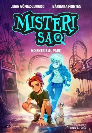 MISTERI S.A. 2 - NO ENTRIS AL PARC | 9791387994464 | GÓMEZ-JURADO, JUAN/MONTES, BÁRBARA | Llibreria Online de Banyoles | Comprar llibres en català i castellà online