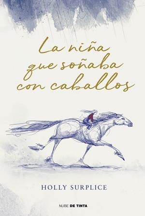 LA NIÑA QUE SOÑABA CON CABALLOS | 9788419514974 | SURPLICE, HOLLY | Llibreria Online de Banyoles | Comprar llibres en català i castellà online
