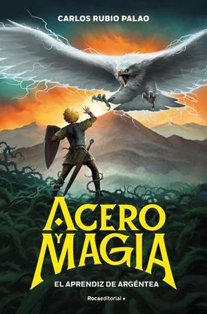 ACERO Y MAGIA 1 - EL APRENDIZ DE ARGÉNTEA | 9791387517175 | RUBIO PALAO, CARLOS | Llibreria Online de Banyoles | Comprar llibres en català i castellà online
