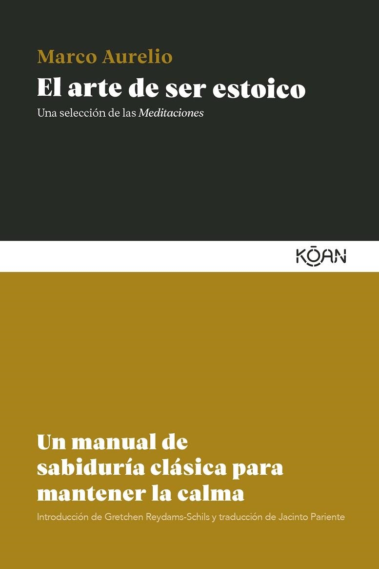 EL ARTE DE SER ESTOICO | 9788410358485 | MARCO AURELIO | Llibreria Online de Banyoles | Comprar llibres en català i castellà online