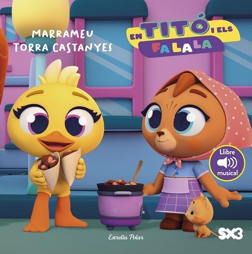 EN TITÓ I ELS FA LA LA. MARRAMEU TORRA CASTANYES | 9791387783099 | JIMÉNEZ CARBÓ, CRISTINA | Llibreria L'Altell - Llibreria Online de Banyoles | Comprar llibres en català i castellà online - Llibreria de Girona