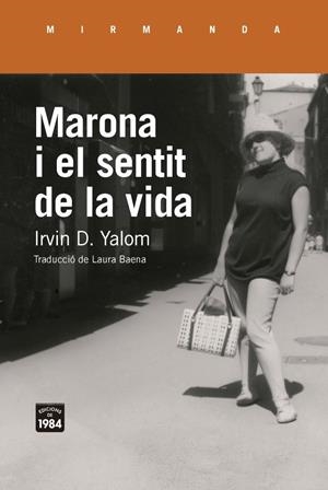 MARONA I EL SENTIT DE LA VIDA | 9791387757434 | YALOM, IRVIN D. | Llibreria Online de Banyoles | Comprar llibres en català i castellà online