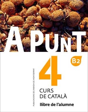 A PUNT. CURS DE CATALÀ. LLIBRE DE L'ALUMNE, 4 | 9788498839937 | VILAGRASA GRANDIA, ALBERT | Llibreria Online de Banyoles | Comprar llibres en català i castellà online