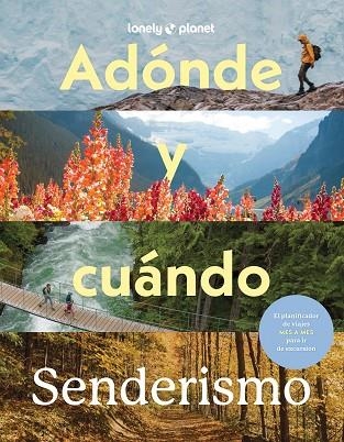 ADÓNDE Y CUÁNDO - SENDERISMO | 9788408310594 | BAXTER, SARAH/BLOOMFIELD, PAUL | Llibreria Online de Banyoles | Comprar llibres en català i castellà online