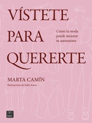 VÍSTETE PARA QUERERTE | 9788408324621 | CAMÍN, MARTA | Llibreria Online de Banyoles | Comprar llibres en català i castellà online