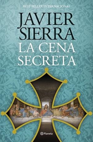 LA CENA SECRETA | 9788408324867 | SIERRA, JAVIER | Llibreria Online de Banyoles | Comprar llibres en català i castellà online