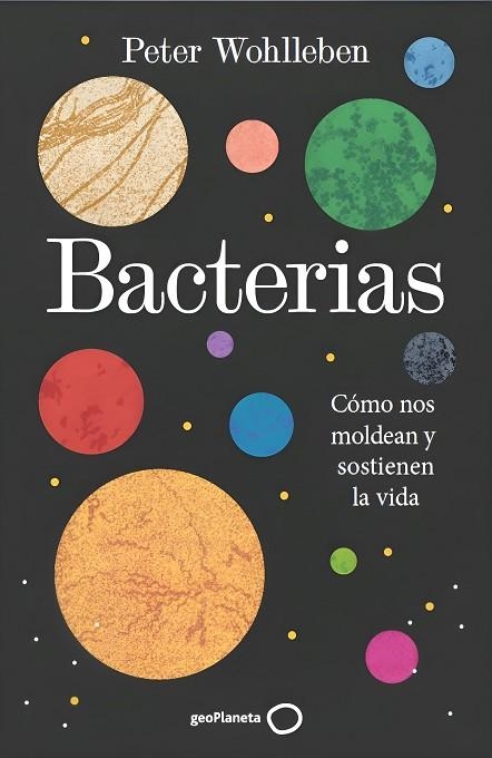 BACTERIAS | 9788408324928 | WOHLLEBEN, PETER | Llibreria Online de Banyoles | Comprar llibres en català i castellà online