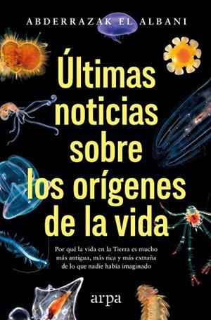 ÚLTIMAS NOTICIAS SOBRE LOS ORÍGENES DE LA VIDA | 9791388182280 | EL ALBANI, ABDERRAZAK | Llibreria Online de Banyoles | Comprar llibres en català i castellà online