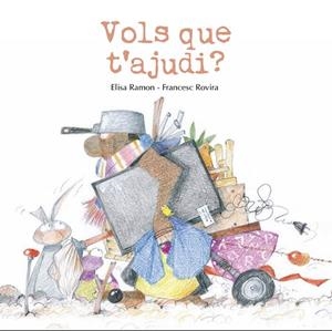 VOLS QUE T'AJUDI? | 9791399189469 | RAMON BOFARULL, ELISA/ROVIRA JARQUE, FRANCESC | Llibreria L'Altell - Llibreria Online de Banyoles | Comprar llibres en català i castellà online - Llibreria de Girona