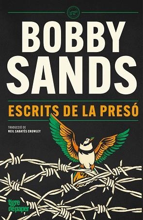 ESCRITS DE LA PRESÓ | 9791387645328 | SANDS, BOBBY | Llibreria Online de Banyoles | Comprar llibres en català i castellà online