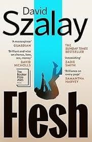 FLESH | 9781529932423 | SZALAY, DAVID | Llibreria Online de Banyoles | Comprar llibres en català i castellà online