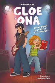 CLOE I ONA 1. QUI HA ROBAT LA LLIBRETA DEL CONCERT? | 9788419415639 | MORENO MARTÍNEZ, MARC | Llibreria Online de Banyoles | Comprar llibres en català i castellà online