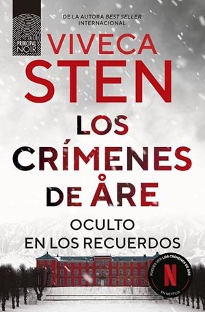 LOS CRÍMENES DE ARE. OCULTO EN LOS RECUERDOS | 9788410424302 | STEN, VIVECA | Llibreria Online de Banyoles | Comprar llibres en català i castellà online