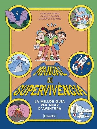 MANUAL DE SUPERVIVÈNCIA | 9791399209754 | VERNET, STÉPHANIE/GAUTIER, CAMILLE | Llibreria Online de Banyoles | Comprar llibres en català i castellà online