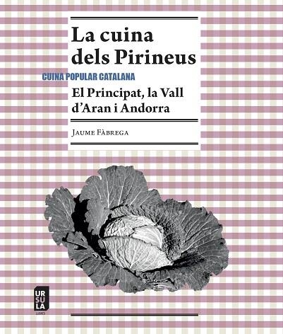 CUINA DELS PIRINEUS, LA | 9791399023954 | FÀBREGA I COLOM, JAUME | Llibreria Online de Banyoles | Comprar llibres en català i castellà online