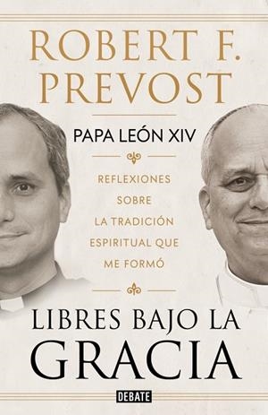 LIBRES BAJO LA GRACIA | 9791388387661 | PREVOST (PAPA LEÓN XIV), ROBERT F. | Llibreria Online de Banyoles | Comprar llibres en català i castellà online