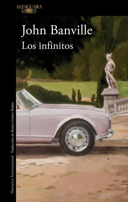 LOS INFINITOS | 9788420479323 | BANVILLE, JOHN | Llibreria Online de Banyoles | Comprar llibres en català i castellà online
