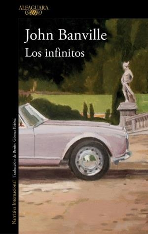 LOS INFINITOS | 9788420479323 | BANVILLE, JOHN | Llibreria Online de Banyoles | Comprar llibres en català i castellà online