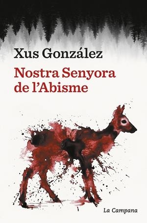 NOSTRA SENYORA DE L'ABISME | 9791387564841 | GONZÁLEZ, XUS | Llibreria L'Altell - Llibreria Online de Banyoles | Comprar llibres en català i castellà online - Llibreria de Girona