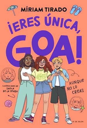 ME LLAMO GOA 12 - ¡ERES ÚNICA, GOA! | 9791387994303 | TIRADO, MÍRIAM | Llibreria Online de Banyoles | Comprar llibres en català i castellà online