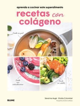 RECETAS CON COLÁGENO | 9791388023521 | AUGÉ, SÉVERINE/COLOMBEL, ELODIE | Llibreria Online de Banyoles | Comprar llibres en català i castellà online