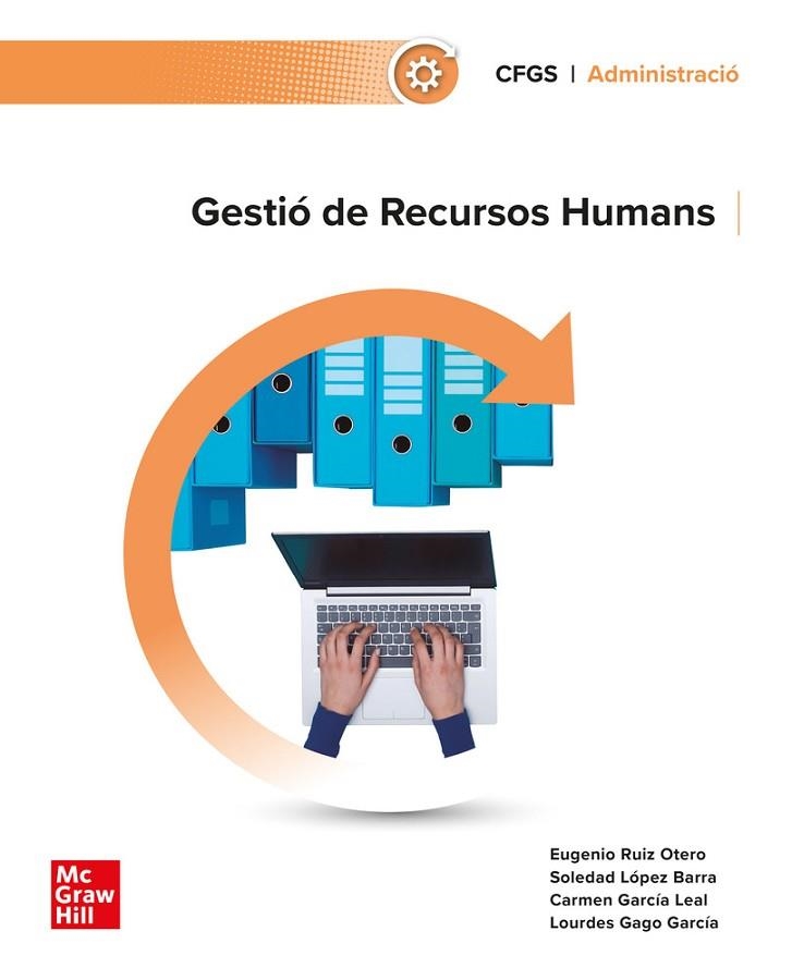GESTIÓ DE RECURSOS HUMANS | 9788448646219 | LÓPEZ BARRA,SOLEDAD/RUIZ OTERO,MANUEL/GARCÍA LEAL,CARMEN/GAGO GARCÍA,LOURDES | Llibreria Online de Banyoles | Comprar llibres en català i castellà online