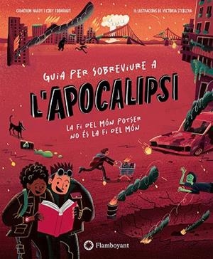GUIA PER SOBREVIURE A L'APOCALIPSI | 9791387614522 | HARDY, CAMERON/COONRADT, COBY | Llibreria Online de Banyoles | Comprar llibres en català i castellà online