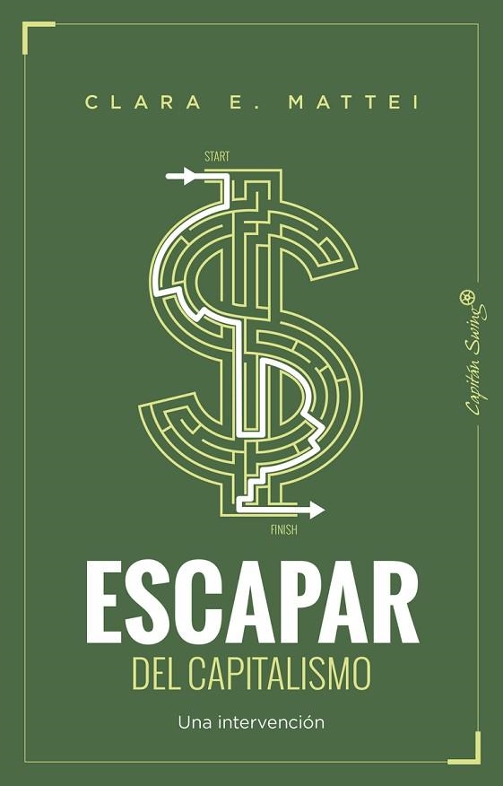 ESCAPAR DEL CAPITALISMO | 9791399229981 | MATTEI, CLARA E. | Llibreria Online de Banyoles | Comprar llibres en català i castellà online