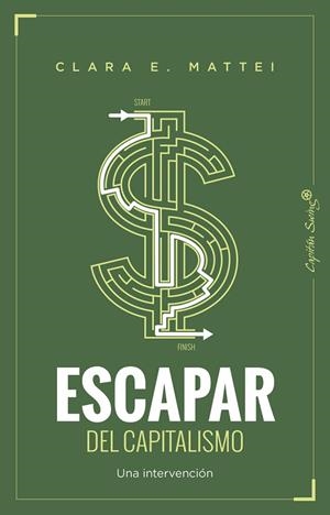 ESCAPAR DEL CAPITALISMO | 9791399229981 | MATTEI, CLARA E. | Llibreria Online de Banyoles | Comprar llibres en català i castellà online