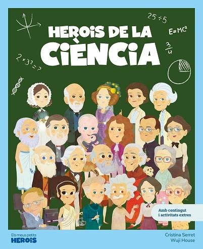 HEROIS DE LA CIÈNCIA | 9788413617572 | SERRET, CRISTINA | Llibreria Online de Banyoles | Comprar llibres en català i castellà online