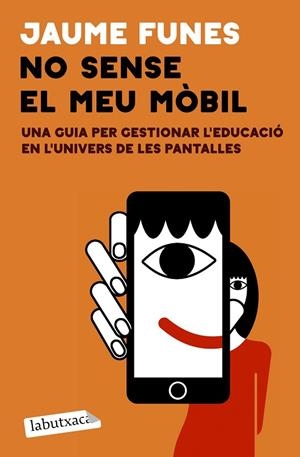 NO SENSE EL MEU MÒBIL | 9791387802813 | FUNES, JAUME | Llibreria Online de Banyoles | Comprar llibres en català i castellà online