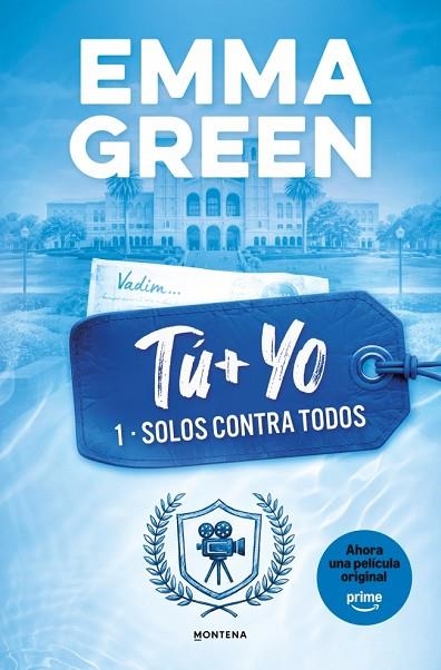 TU + YO. SOLOS CONTRA TODOS. (TU + YO 1) | 9788419746399 | GREEN, EMMA | Llibreria Online de Banyoles | Comprar llibres en català i castellà online