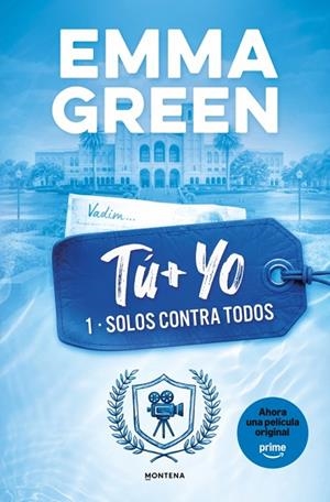 TU + YO. SOLOS CONTRA TODOS. (TU + YO 1) | 9788419746399 | GREEN, EMMA | Llibreria Online de Banyoles | Comprar llibres en català i castellà online