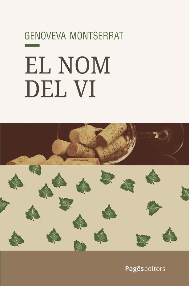 NOM DEL VI, EL | 9788413037196 | MONTSERRAT, GENOVEVA | Llibreria Online de Banyoles | Comprar llibres en català i castellà online