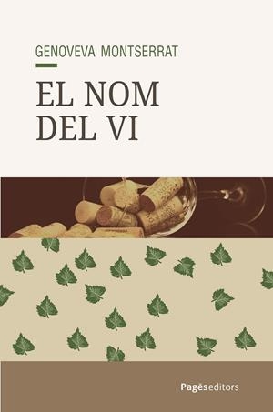 NOM DEL VI, EL | 9788413037196 | MONTSERRAT, GENOVEVA | Llibreria Online de Banyoles | Comprar llibres en català i castellà online