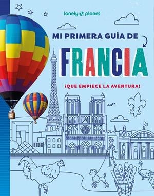 MI PRIMERA GUÍA DE FRANCIA | 9788408311478 | TOWLER, PAIGE | Llibreria Online de Banyoles | Comprar llibres en català i castellà online
