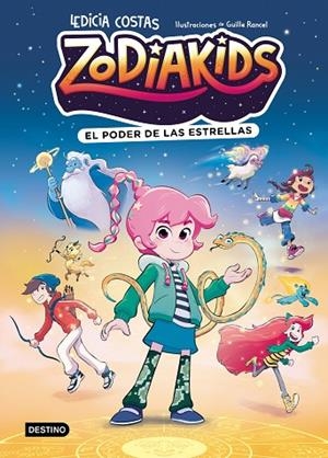 ZODIAKIDS 1. EL PODER DE LAS ESTRELLAS | 9788408324577 | COSTAS, LEDICIA/RANCEL, GUILLE | Llibreria L'Altell - Llibreria Online de Banyoles | Comprar llibres en català i castellà online - Llibreria de Girona