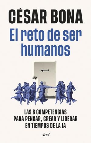 EL RETO DE SER HUMANOS | 9788434440821 | BONA GARCÍA, CÉSAR | Llibreria Online de Banyoles | Comprar llibres en català i castellà online