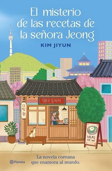 EL MISTERIO DE LAS RECETAS DE LA SEÑORA JEONG | 9788408325512 | JIYUN, KIM | Llibreria Online de Banyoles | Comprar llibres en català i castellà online