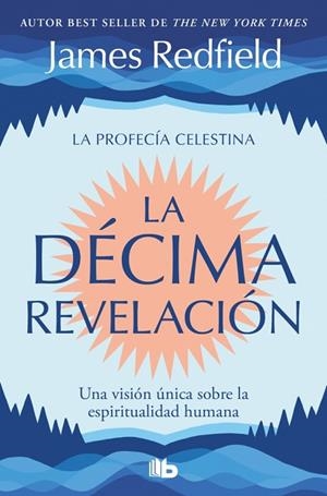 LA DÉCIMA REVELACIÓN (LA PROFECÍA CELESTINA 2) | 9791387652630 | REDFIELD, JAMES | Llibreria Online de Banyoles | Comprar llibres en català i castellà online