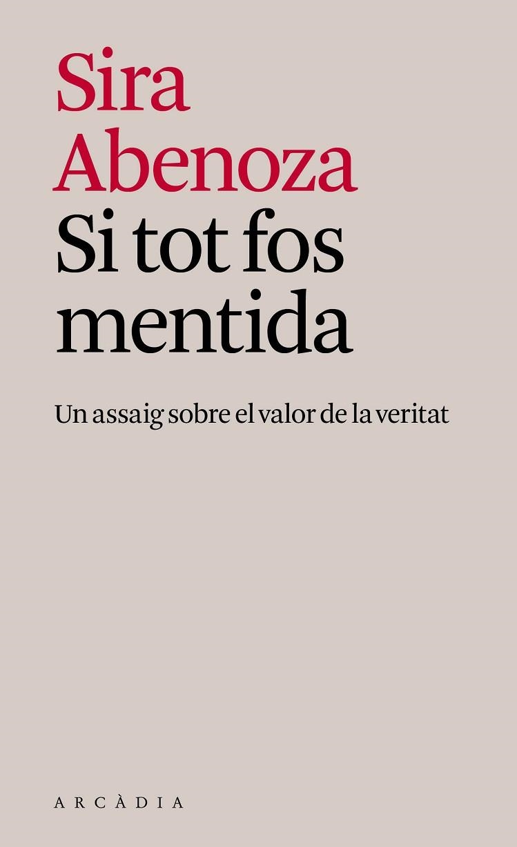 SI TOT FOS MENTIDA | 9791399136968 | ABENOZA GONZÁLEZ, SIRA | Llibreria L'Altell - Llibreria Online de Banyoles | Comprar llibres en català i castellà online - Llibreria de Girona