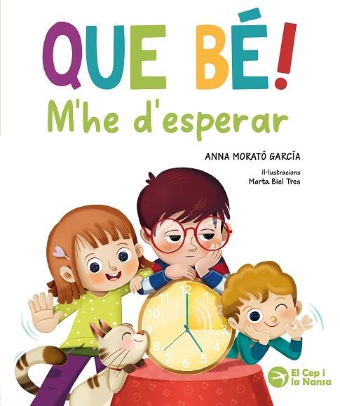 QUE BÉ! M'HE D'ESPERAR | 9791387876289 | MORATÓ GARCÍA, ANNA | Llibreria Online de Banyoles | Comprar llibres en català i castellà online