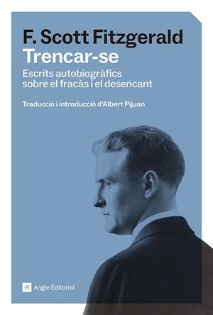 TRENCAR-SE | 9791387853570 | FITZGERALD, FRANCIS SCOTT | Llibreria Online de Banyoles | Comprar llibres en català i castellà online