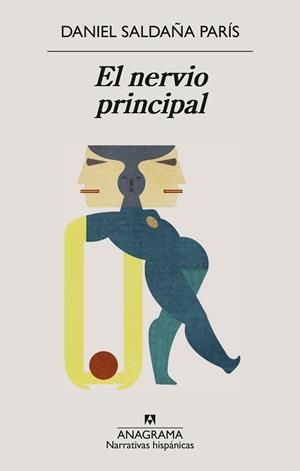 EL NERVIO PRINCIPAL | 9788433950932 | SALDAÑA PARÍS, DANIEL | Llibreria Online de Banyoles | Comprar llibres en català i castellà online