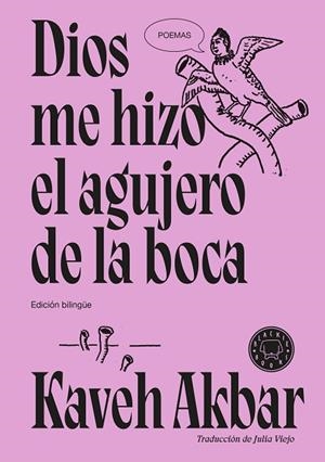 DIOS ME HIZO EL AGUJERO DE LA BOCA | 9791387748777 | AKBAR, KAVEH | Llibreria Online de Banyoles | Comprar llibres en català i castellà online